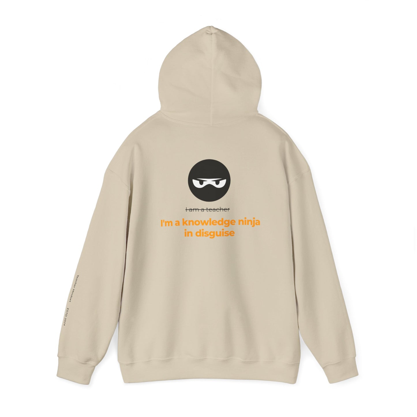 I'm a knowledge ninja in disguise Hooded Sweatshirt