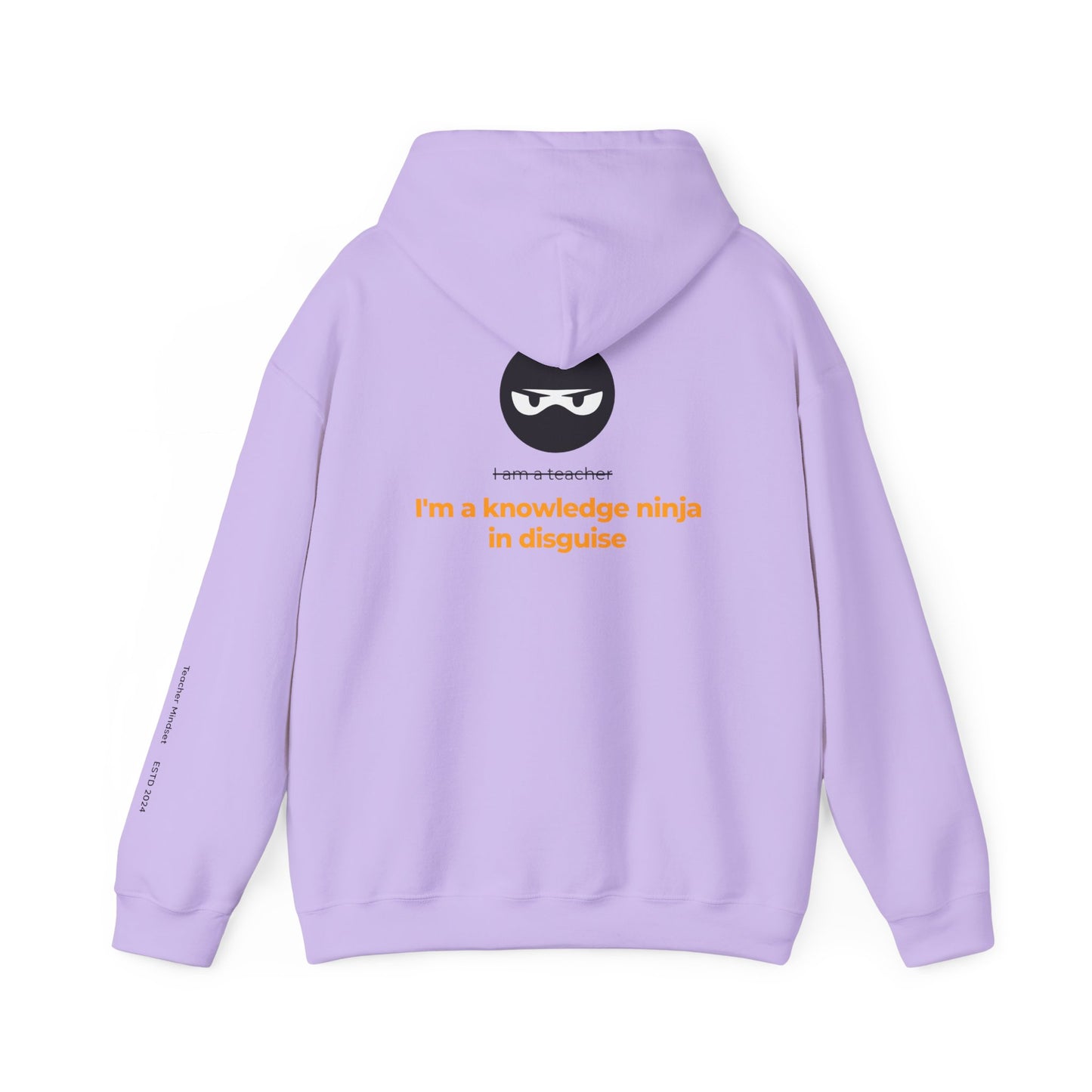 I'm a knowledge ninja in disguise Hooded Sweatshirt