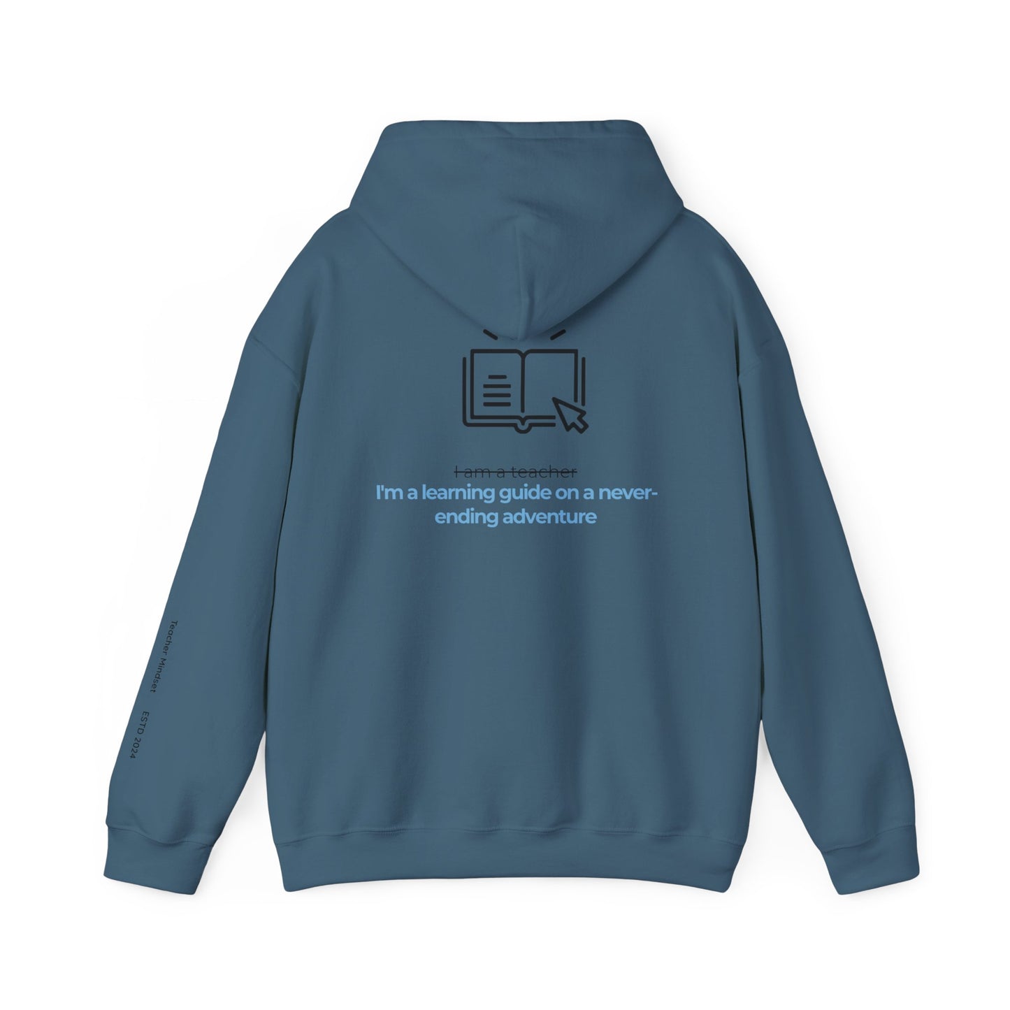 I'm a learning guide Hooded Sweatshirt