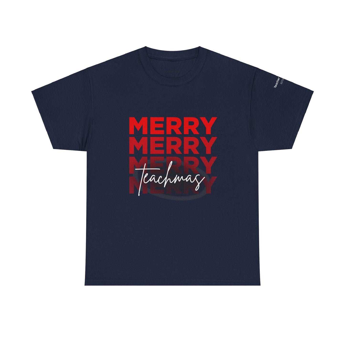 Cotton Tee - Merry Teachmas