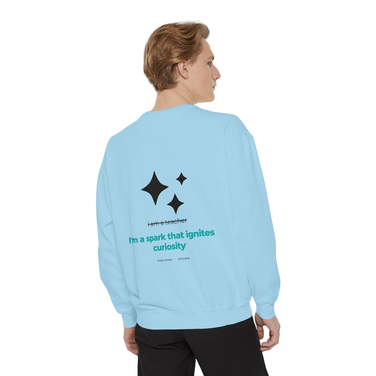 I'm a spark that ignites curiosity Sweatshirt