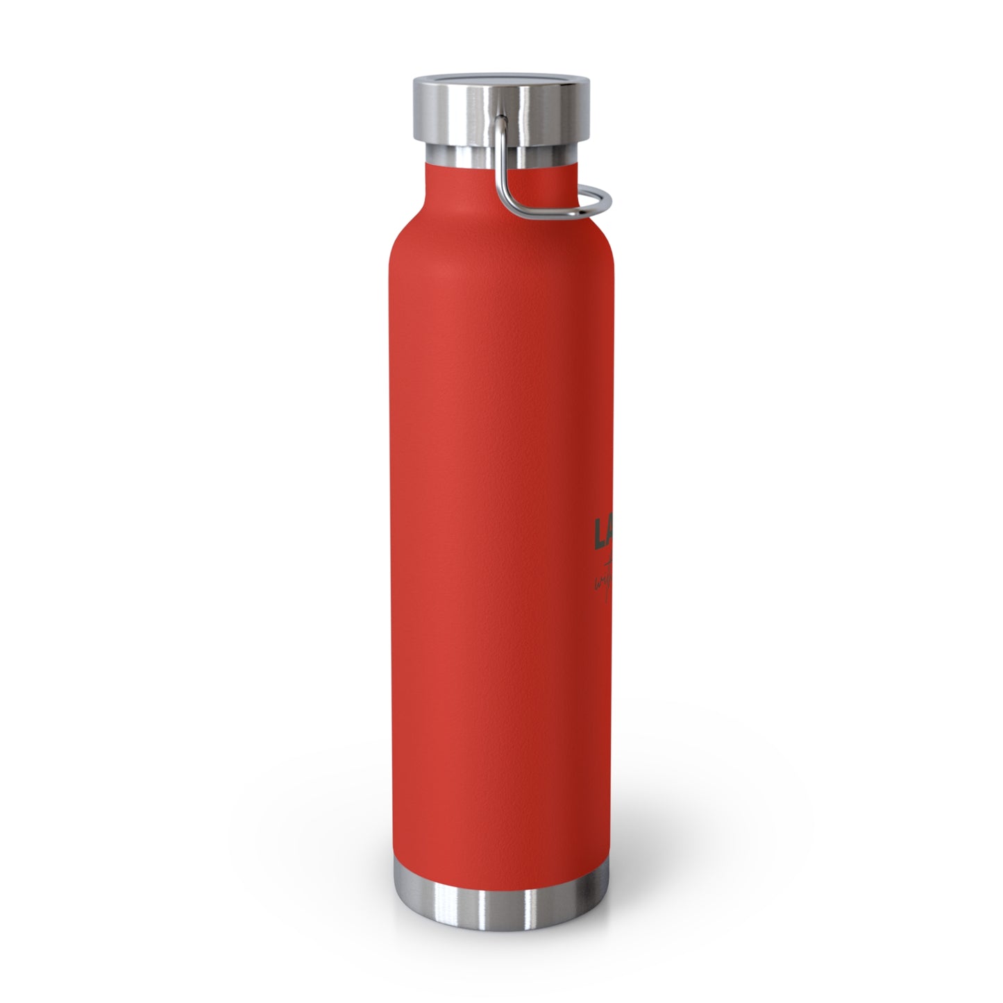 Laugh with your soul Copper Vacuum Insulated Bottle, 22oz