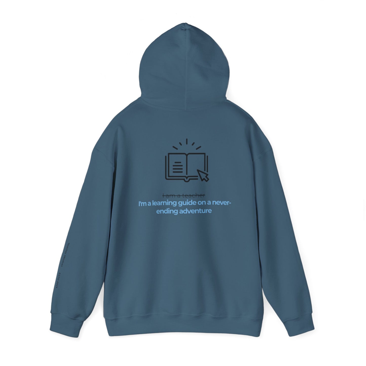 I'm a learning guide Hooded Sweatshirt