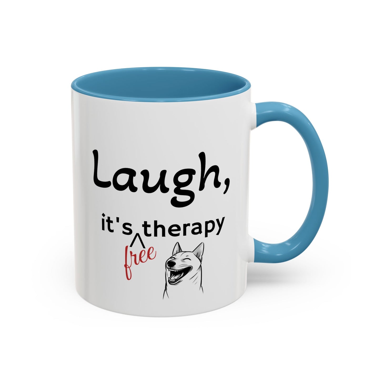 Laugh, it's free therapy Mug (11oz)