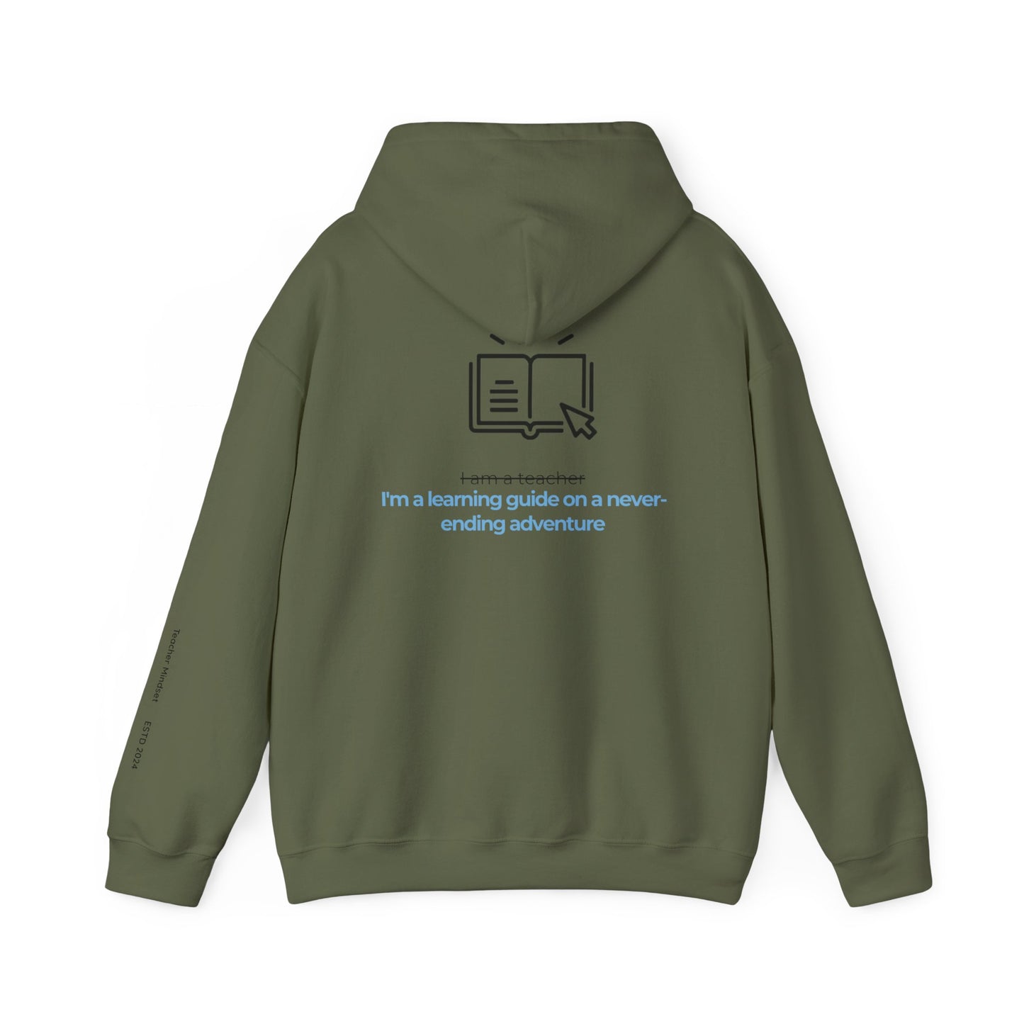 I'm a learning guide Hooded Sweatshirt