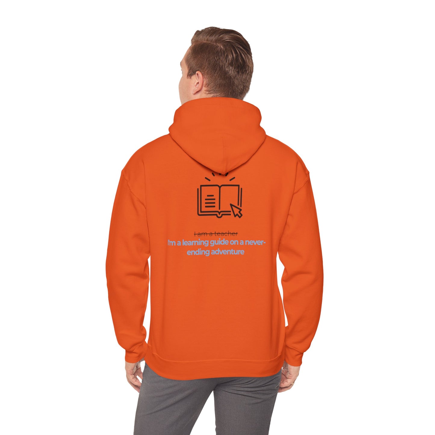 I'm a learning guide Hooded Sweatshirt