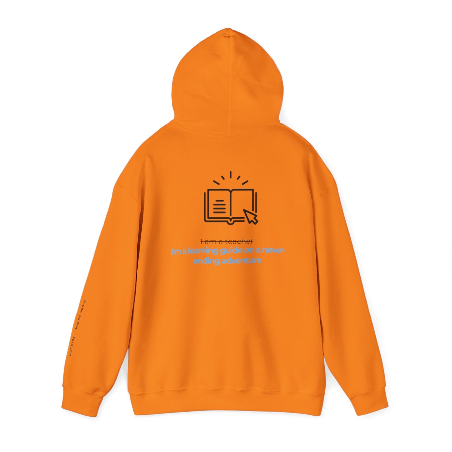 I'm a learning guide Hooded Sweatshirt