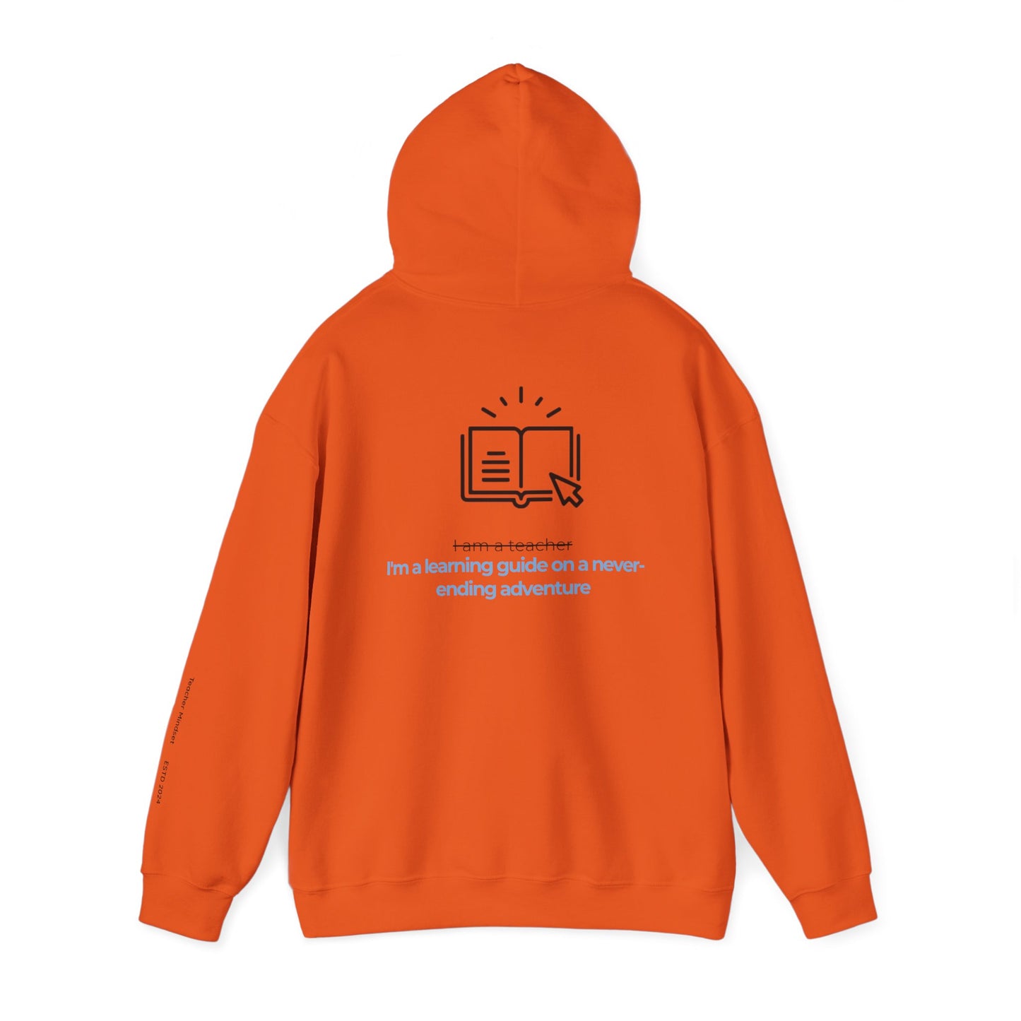 I'm a learning guide Hooded Sweatshirt