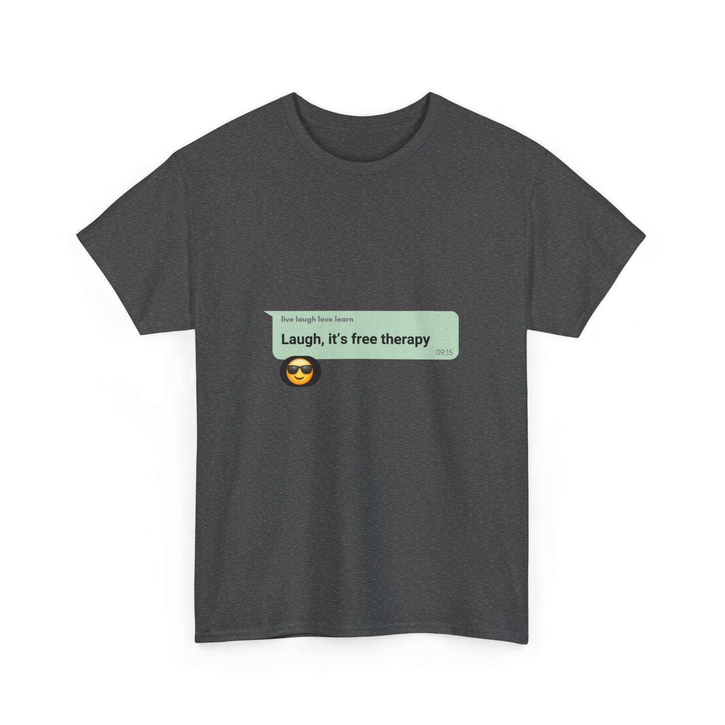 laugh it's free therapy Unisex Heavy Cotton Tee
