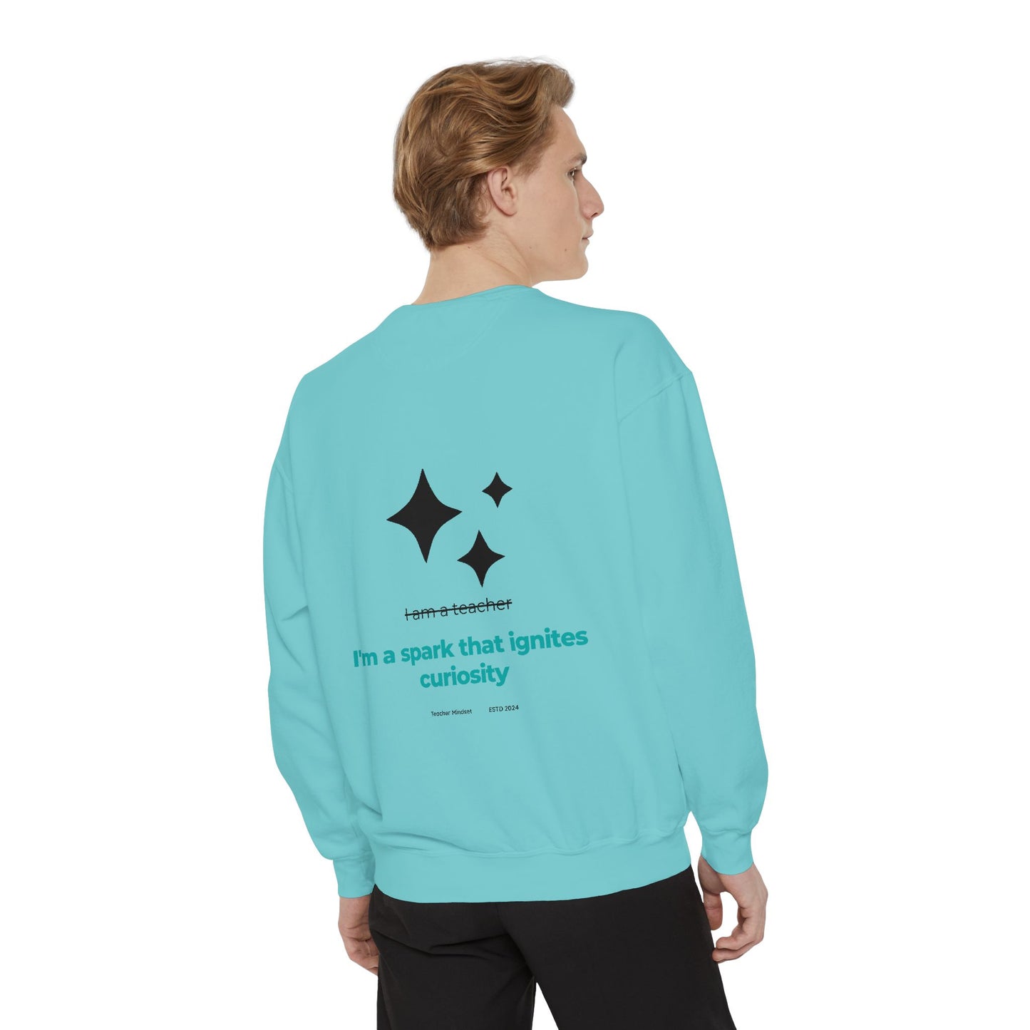 I'm a spark that ignites curiosity Sweatshirt