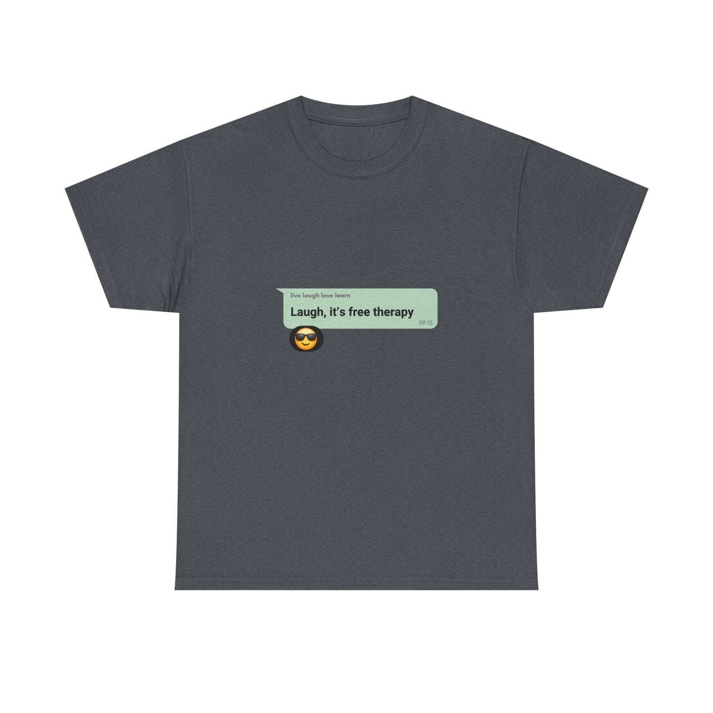 laugh it's free therapy Unisex Heavy Cotton Tee