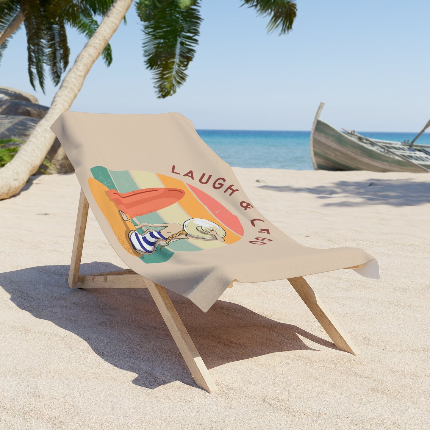 laugh and let go Beach Towel