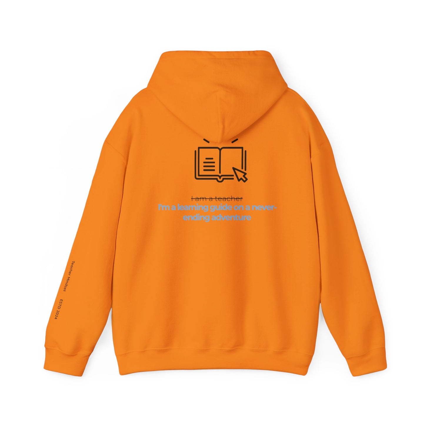 I'm a learning guide Hooded Sweatshirt