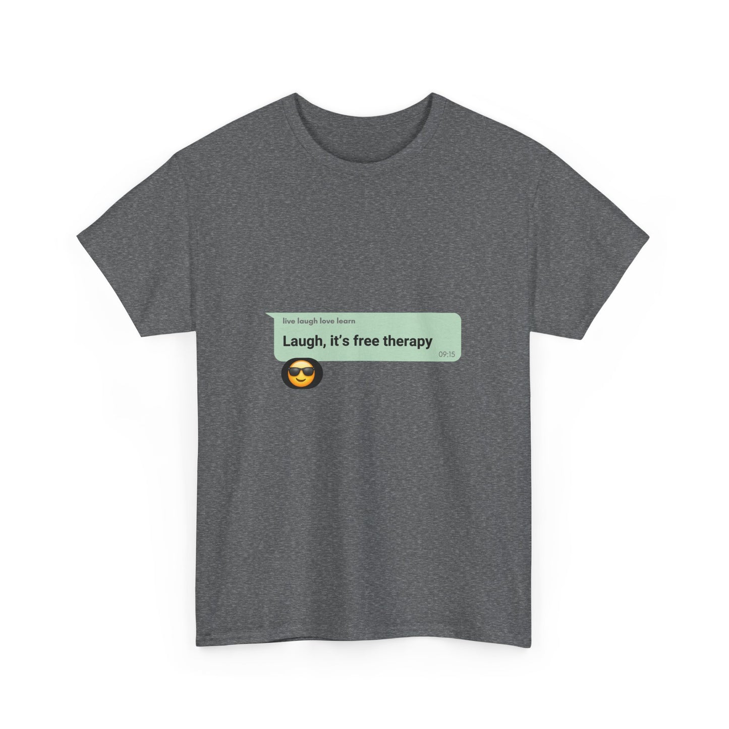 laugh it's free therapy Unisex Heavy Cotton Tee