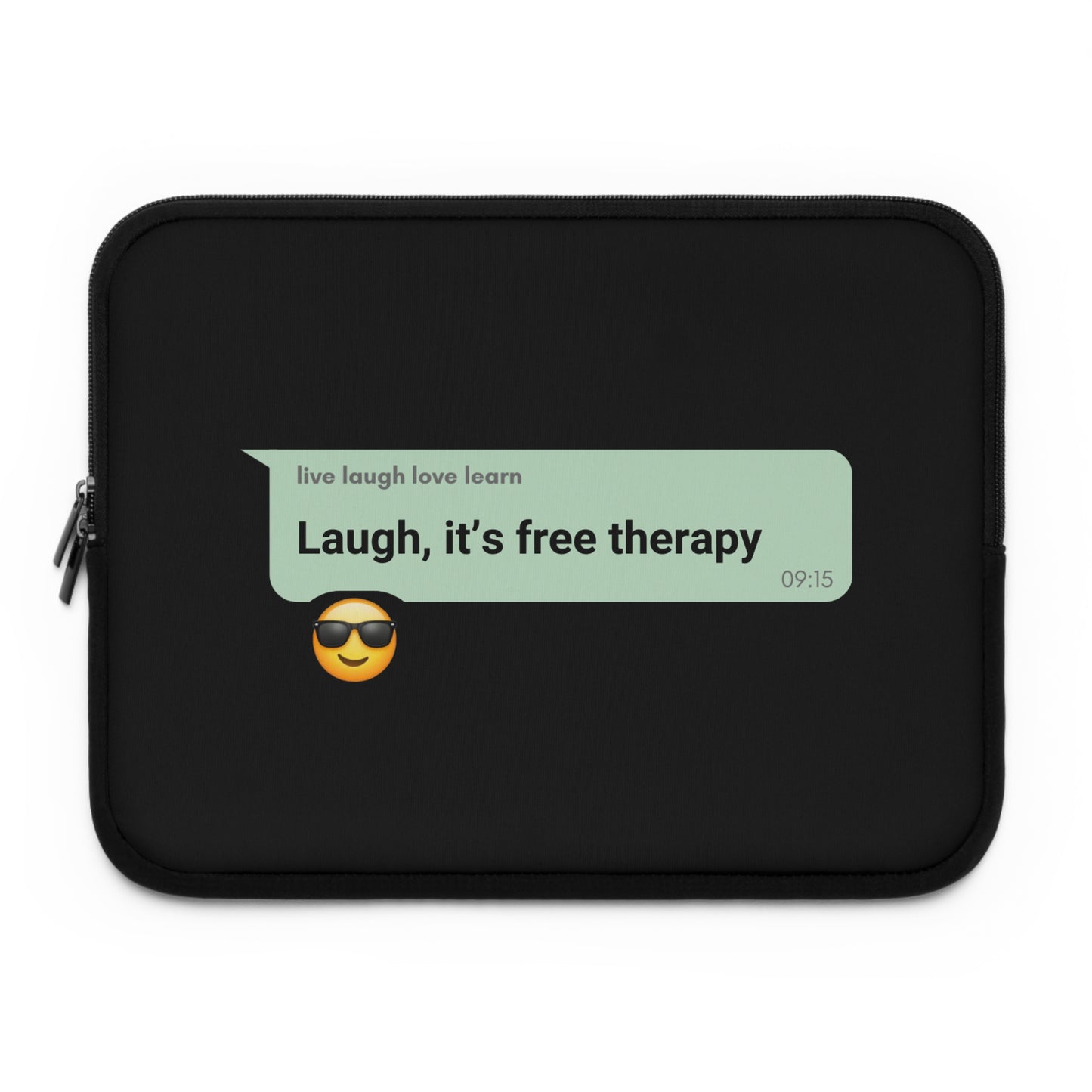laugh it's free therapy text Laptop Sleeve