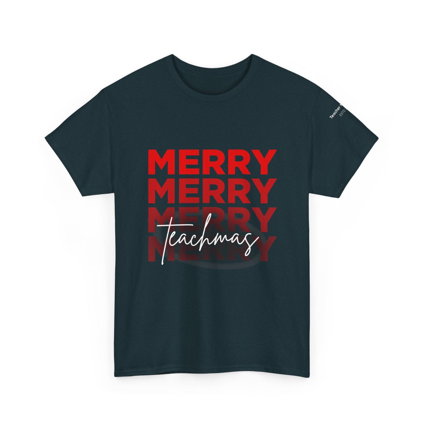 Cotton Tee - Merry Teachmas