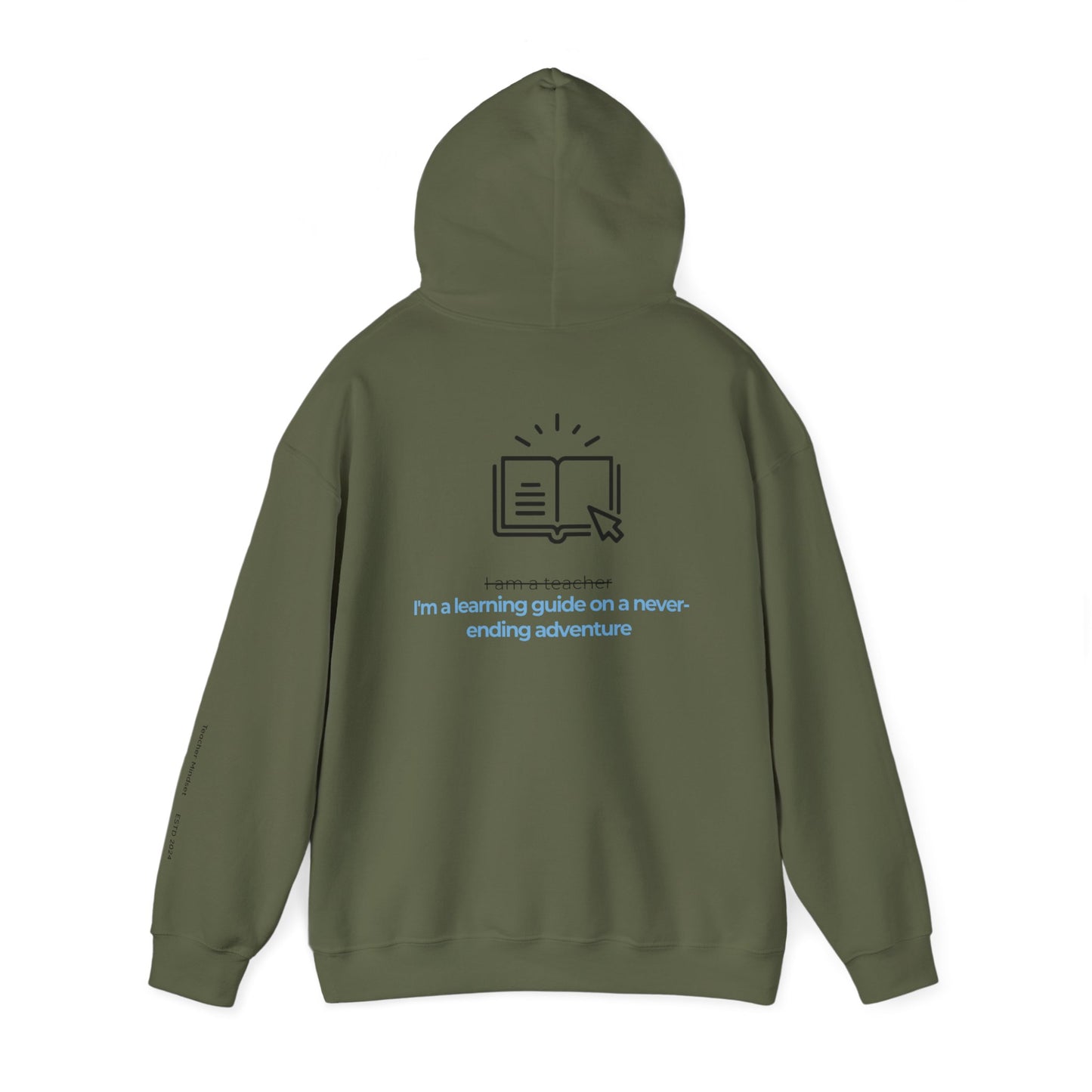 I'm a learning guide Hooded Sweatshirt