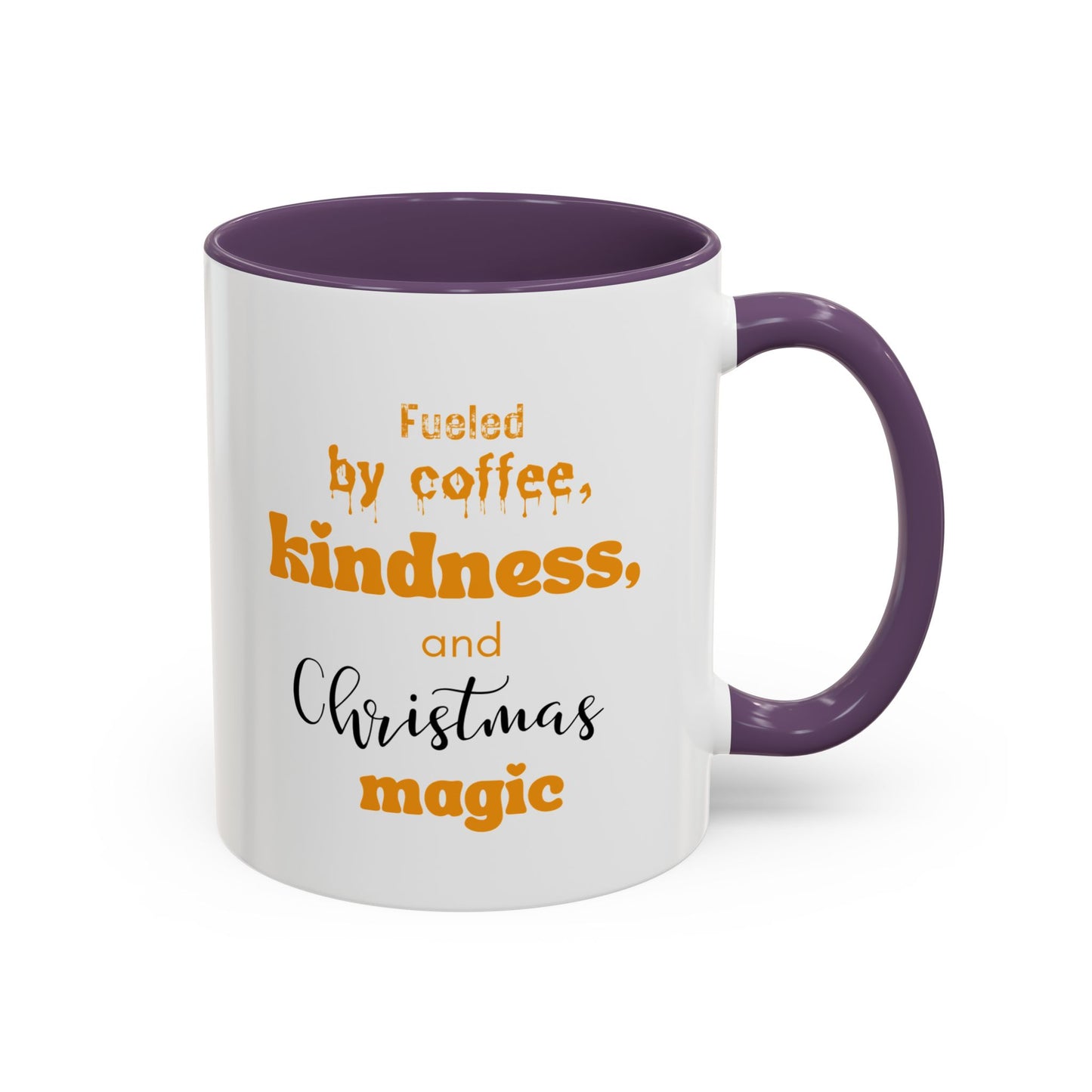 Accent Coffee Mug (11, 15oz) - fueled by coffee, kindness and christmas magic