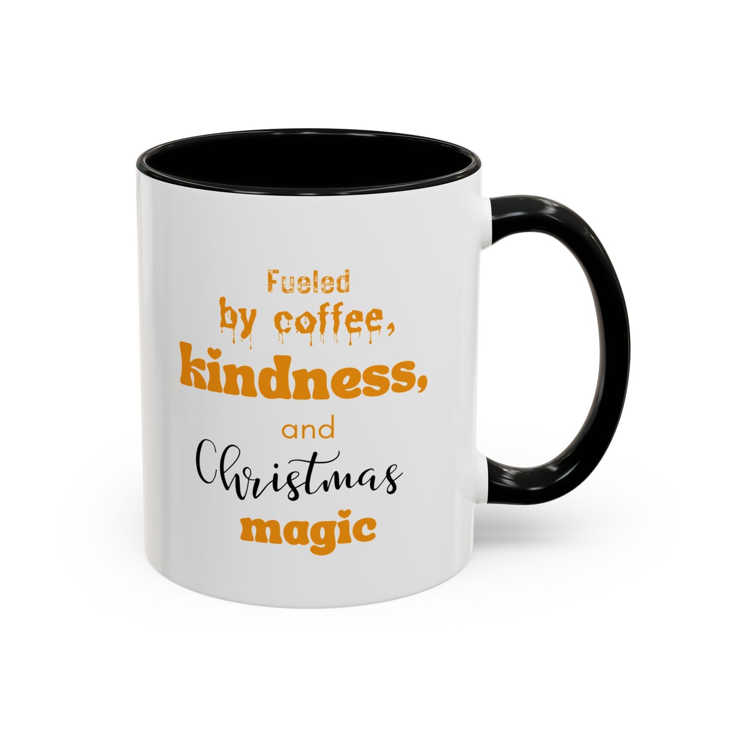 Accent Coffee Mug (11, 15oz) - fueled by coffee, kindness and christmas magic