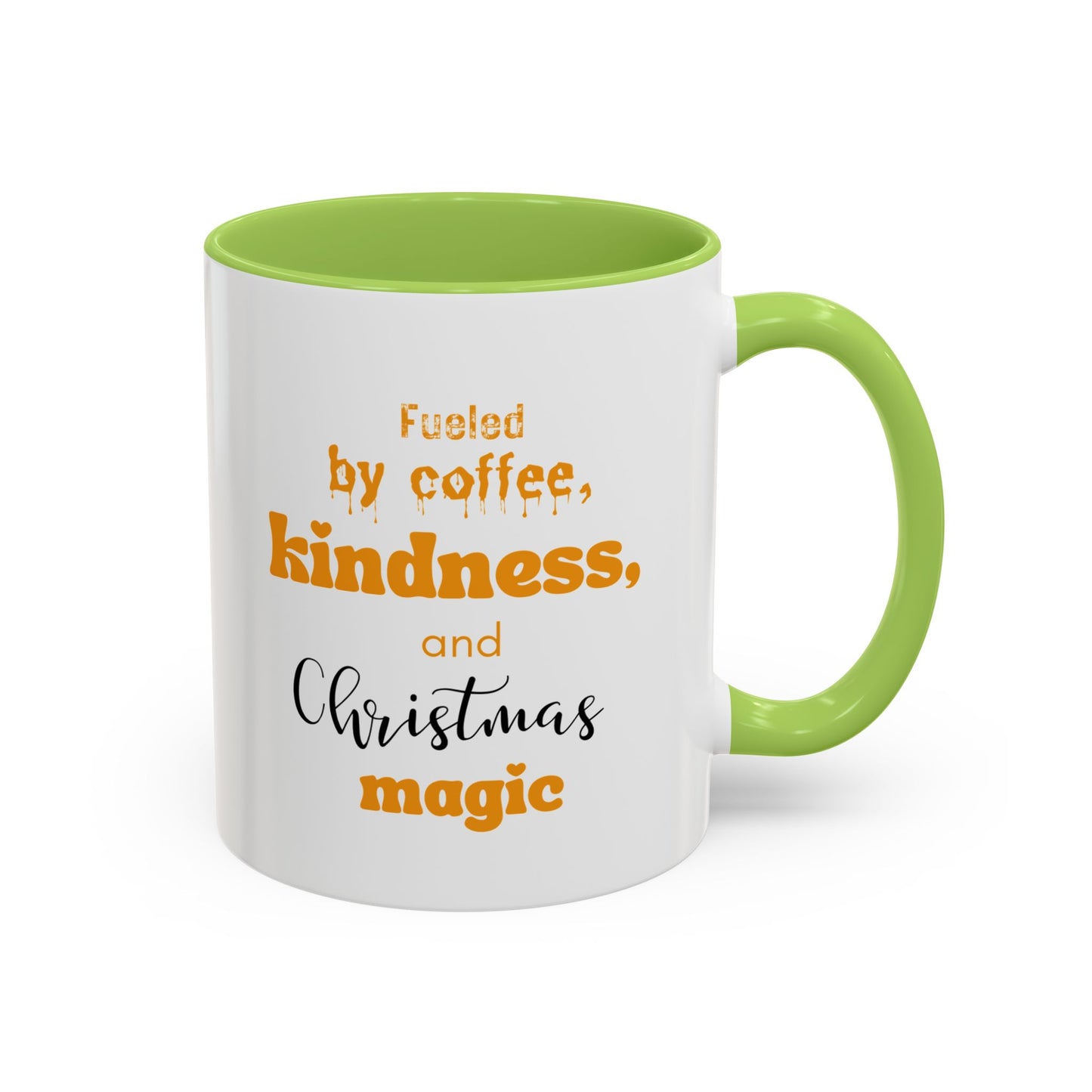 Accent Coffee Mug (11, 15oz) - fueled by coffee, kindness and christmas magic