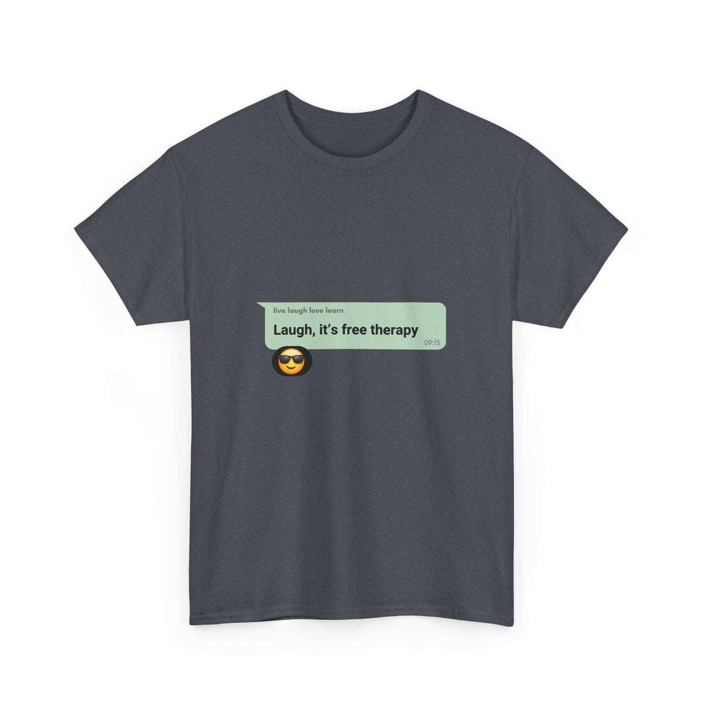 laugh it's free therapy Unisex Heavy Cotton Tee