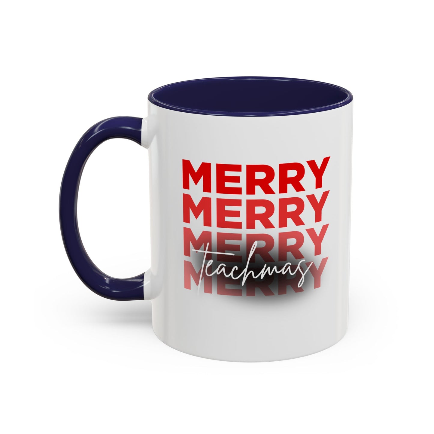 Merry Teachmas - Accent Coffee Mug (11, 15oz)