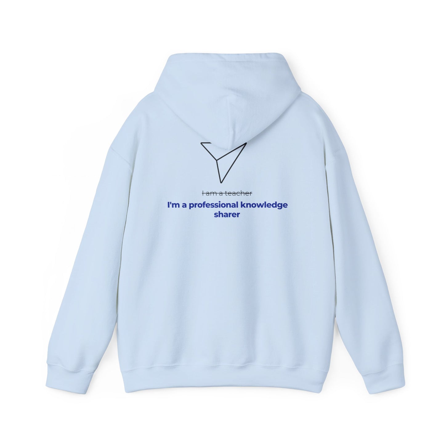 I'm a professional knowledge sharer Hooded Sweatshirt